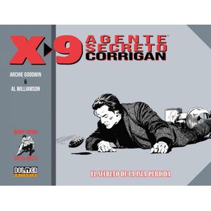 AGENTE SECRETO CORRIGAN X9 1975-1977 EL SECRETO DE LA ISLA PERDIDA - Goodwin, Archie