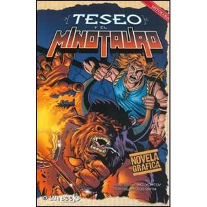 TESEO Y EL MINOTAURO. NOVELA GRAFICA MITOLOGIA - Yomtov, Nel
