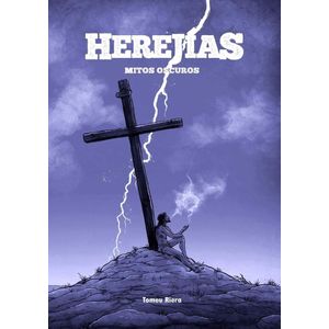 HEREJIAS MITOS OSCUROS - Riera, Tomeu