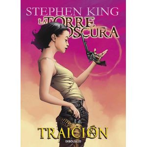 TRAICION LA TORRE OSCURA 3 - King, Stephen
