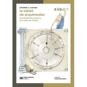 TABLET DE ARQUIMEDES, LA - Carman, Christian Carlos