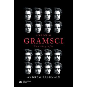 ANTONIO GRAMSCI - Pearmain, Andrew