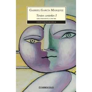 TEXTOS COSTEÑOS I - Garcia Marquez, Gabriel