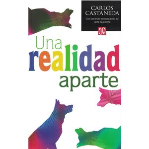 UNA REALIDAD APARTE - Castaneda, Carlos