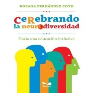 CEREBRANDO LA NEURODIVERSIDAD - Fernandez Coto, Rosana