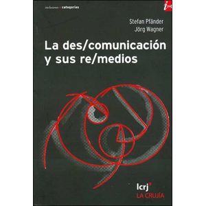 DESCOMUNICACION Y SUS REMEDIOS, LA - Pfander, Stefan