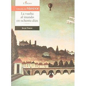 VUELTA  AL MUNDO EN OCHENTA DIAS, LA - Verne, Julio