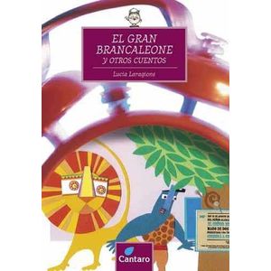 GRAN BRANCALEONE Y OTROS CUENTOS, EL - Laragione, Lucia