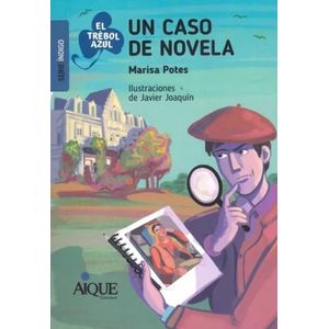 UN CASO DE NOVELA - Potes, Marisa