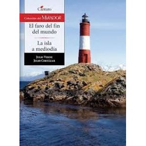 FARO DEL FIN DEL MUNDO, EL LA ISLA A MEDIODIA - Verne, Julio
