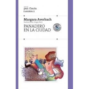 PANADERO EN LA CIUDAD - Averbach, Margara