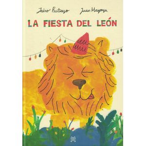 FIESTA DEL LEON, LA - Buitrago Triviño, Jairo