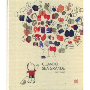 CUANDO SEA GRANDE - Frankel, Yael