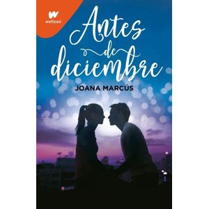 ANTES DE DICIEMBRE - Marcus, Joana