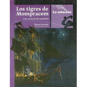 TIGRES DE MOMPRACEM, LOS UNA AVENTURA DE SANDOKAN - Salgari, Emilio