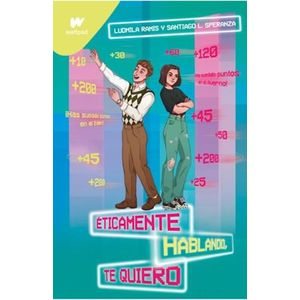 ETICAMENTE HABLANDO TE QUIERO - Ramis, Ludmila