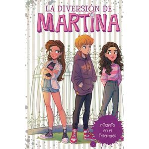 MISTERIO EN EL INTERNADO LA DIVERSION DE MARTINA 5 - D Antiochia, Martina