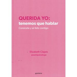 QUERIDA YO TENEMOS QUE HABLAR - Clapes, Elizabeth