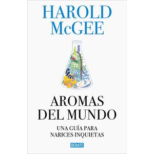 AROMAS DEL MUNDO - McGee, Harold