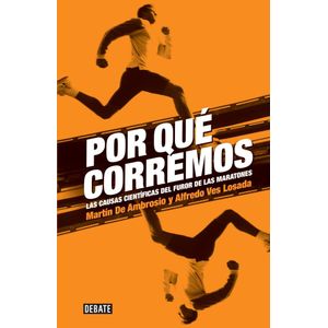 POR QUE CORREMOS - Ambrosio, Martin de