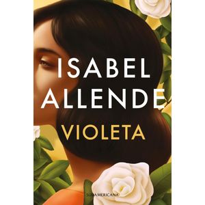 VIOLETA - Allende, Isabel