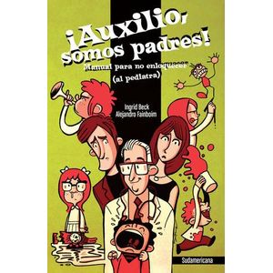 AUXILIO SOMOS PADRES - Beck, Ingrid