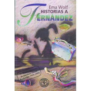 HISTORIAS A FERNANDEZ - Wolf, Ema