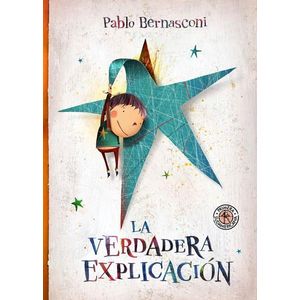 VERDADERA EXPLICACION, LA - Bernasconi, Pablo