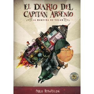 DIARIO DEL CAPITAN ARSENIO, EL - Bernasconi, Pablo