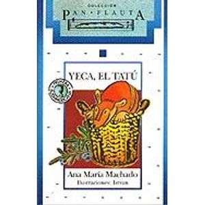 YECA, EL TATU - Machado, Ana Maria