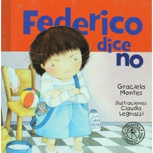 FEDERICO DICE NO - Montes, Graciela
