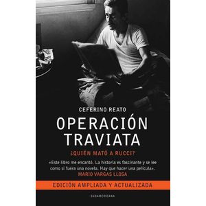 OPERACION TRAVIATA QUIEN MATO A RUCCI - Reato, Ceferino