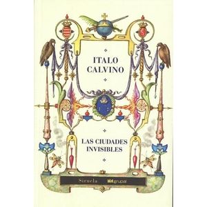 CIUDADES INVISIBLES, LAS - Calvino, Italo