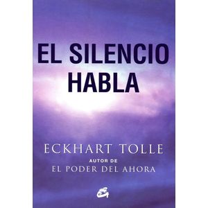 SILENCIO HABLA, EL - Tolle, Eckhart