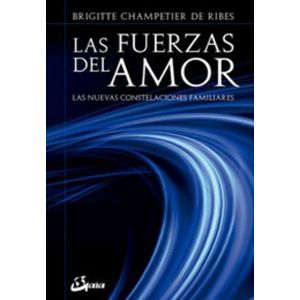 FUERZAS DEL AMOR, LAS - Champetier de Ribes, Brigitte