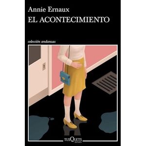 ACONTECIMIENTO, EL - Ernaux, Annie