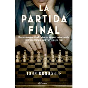 PARTIDA FINAL, LA - Donoghue, John