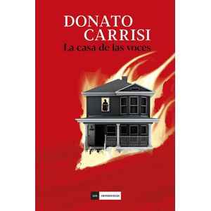 CASA DE LAS VOCES, LA - Carrisi, Donato