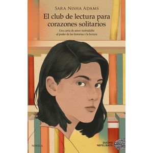 CLUB DE LA LECTURA PARA CORAZONES SOLITARIOS, EL - Adams, Sara Nisha