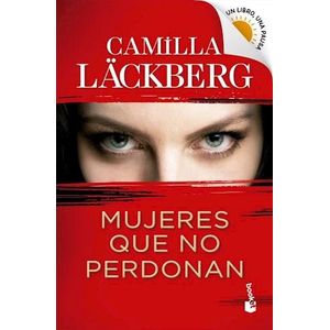 MUJERES QUE PERDONAN - Lackberg, Camilla