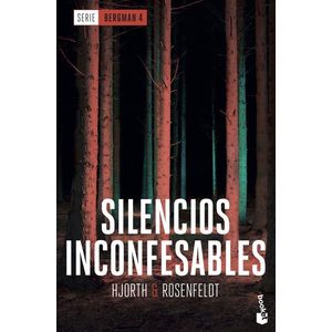 SILENCIOS INCONFESABLES SERIE BERGMAN 4 - Hjorth, Michael