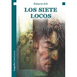 SIETE LOCOS, LOS - Arlt, Roberto