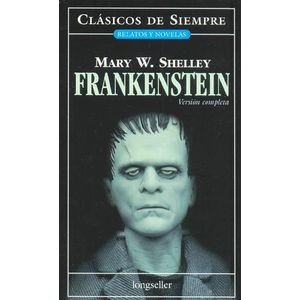 FRANKENSTEIN - Shelley, Mary W.