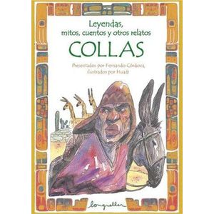 LEYENDAS, MITOS, CUENTOS Y OTROS RELATOS COLLAS - Cordova, Fernando