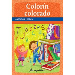 COLORIN COLORADO ANTOLOGIA LITERARIA - Petrlik, Andrea