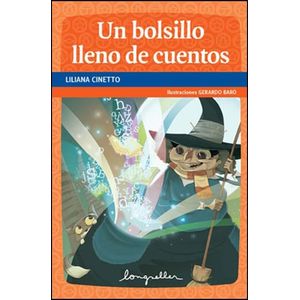 UN BOLSILLO LLENO DE CUENTOS - Cinetto, Liliana