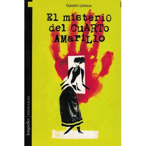 MISTERIO DEL CUARTO AMARILLO, EL - Leroux, Gaston
