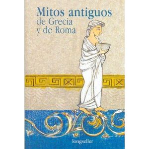 MITOS ANTIGUOS DE GRECIA Y ROMA - Drennen, Olga Noemi