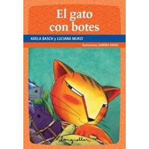 GATO CON BOTES, EL - Basch, Adela