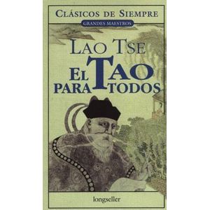 TAO PARA TODOS, EL - Tse, Lao